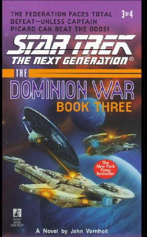 [Star Trek: The Dominion War 03] • Star Trek · Dominion War - 3 - Tunnel Through The Stars